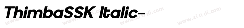 ThimbaSSK Italic字体转换 ThimbaSSK Italic字体转换